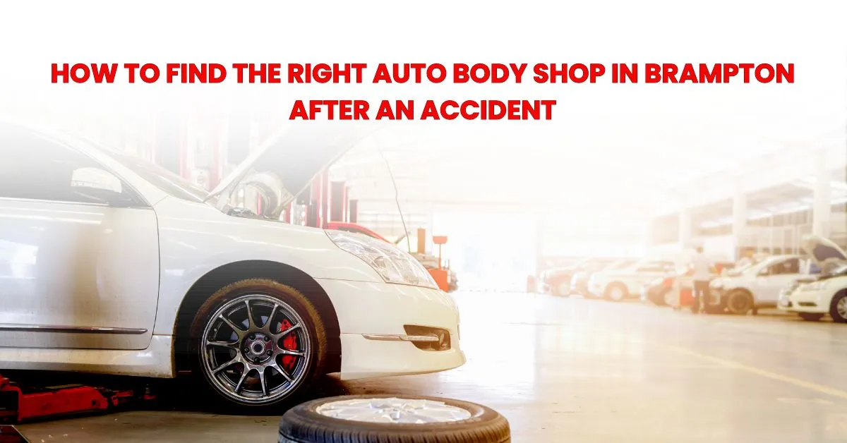 Read more about the article How to Find the Right Auto Body Shop in Brampton After an Accident