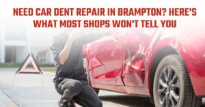 Read more about the article Need Car Dent Repair in Brampton? Here’s What Most Shops Won’t Tell You
