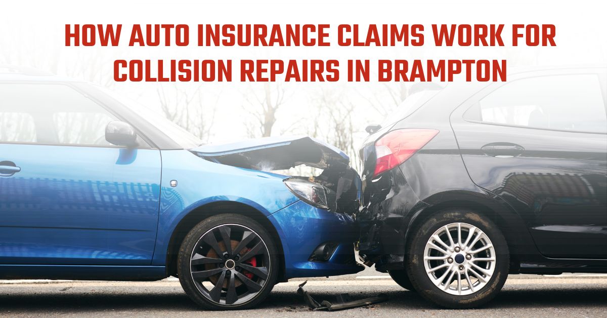 You are currently viewing How Auto Insurance Claims Work for Collision Repairs in Brampton