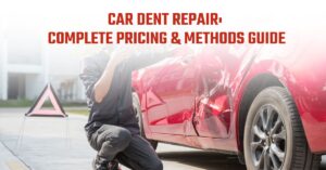 Read more about the article Car Dent Repair: Complete Pricing & Methods Guide